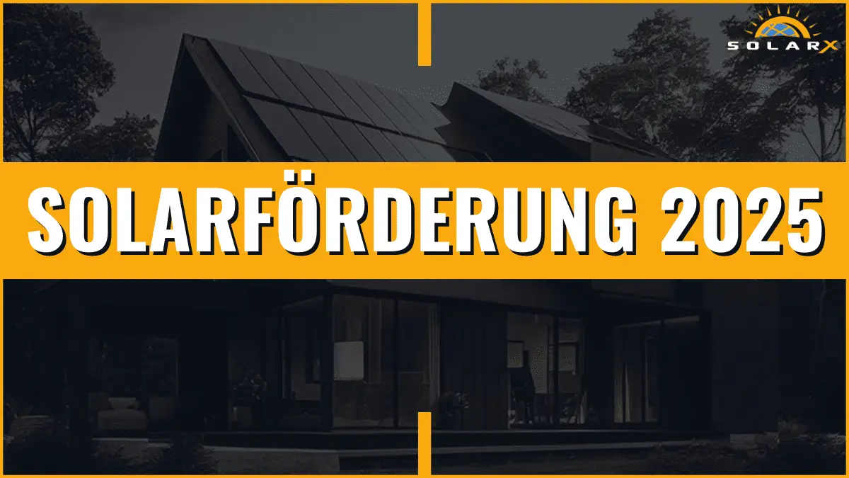 Solarförderung 2025: Änderungen, Förderungen und neues